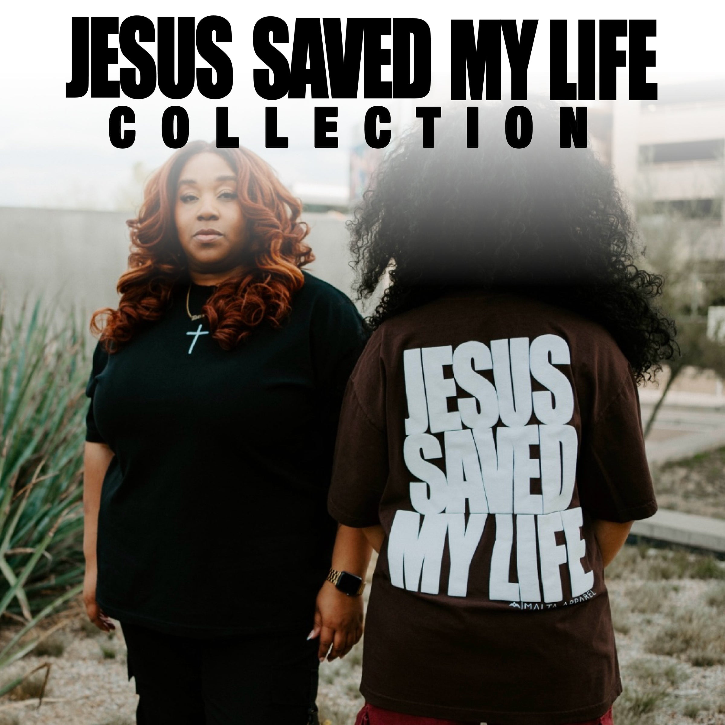 Jesus Saved My Life - Malta Apparel