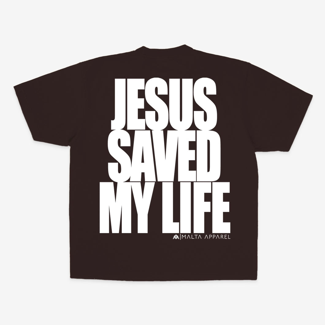 Jesus Saved My Life PUFF PRINT - Chocolate