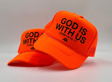 Load image into Gallery viewer, God is With Us Foam Trucker - Neon Orange
